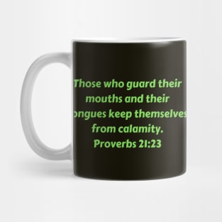 Bible Verse Proverbs 21:23 Mug